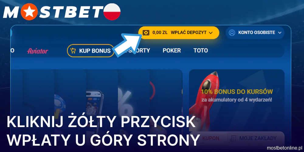 Przejdź do sekcji wpłat, aby doładować swoje konto Mostbet