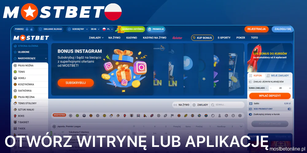 Wejdź na stronę lub do aplikacji Mostbet