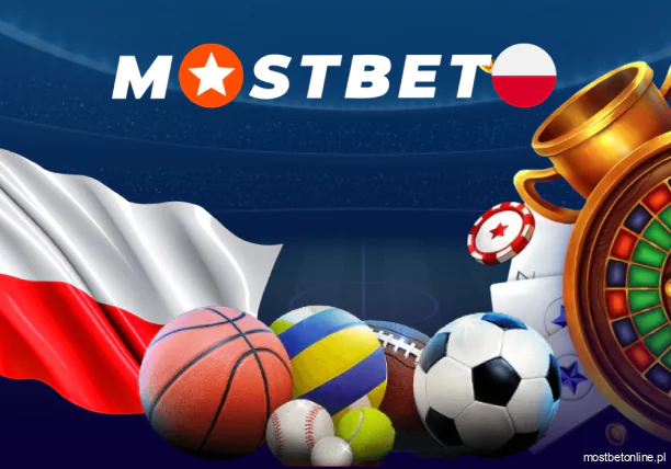 Mostbet Polska: zakłady i kasyno dla graczy