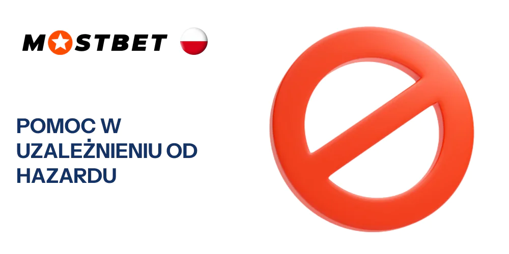 Pomoc w uzależnieniu od hazardu Mostbet